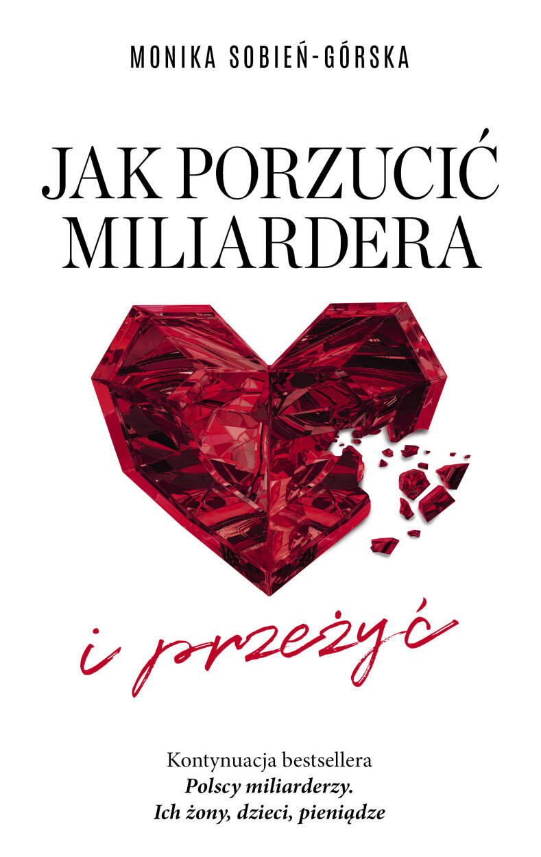 Okładka książki "Jak porzucić miliardera… i przeżyć", fot. wydawnictwo Czerwone i Czarne