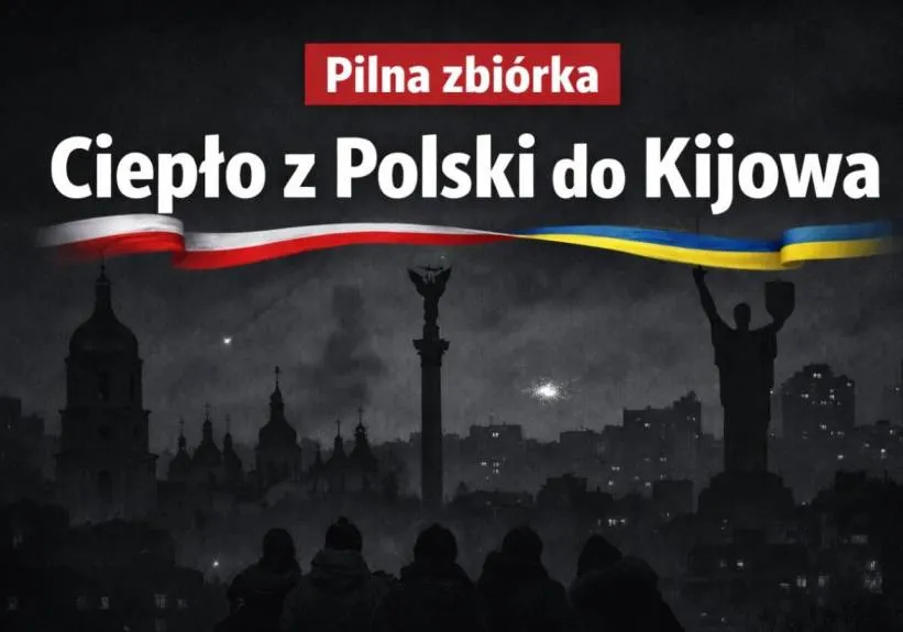 Банер акції допомоги Україні "Тепло з Польщі до Києва". Fot. Fundacja "Stand with Ukraine".