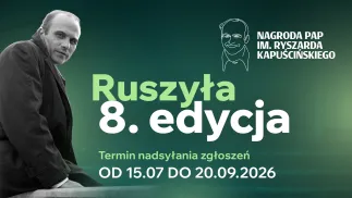 Rozpoczęła się 8. edycja Nagrody PAP im. Ryszarda Kapuścińskiego